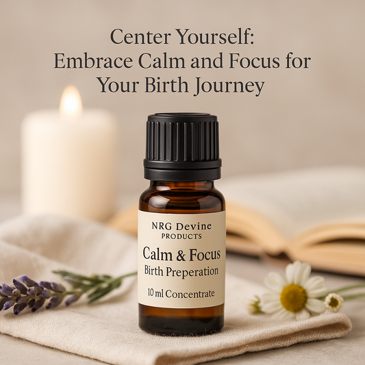 Calm & Focus Blend – Birth Preparation Concentrate 10ml